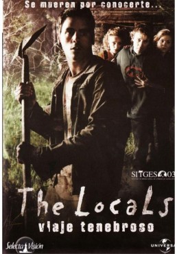 The Locals (Viaje Tenebroso)