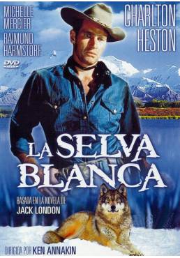 La Selva Blanca (The Call Of The Wild)