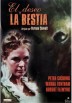 El Deseo Y La Bestia (The Blood Beast Terror)