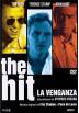 The Hit (La Venganza)