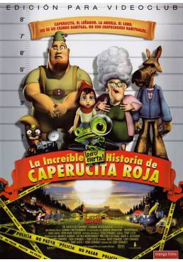 La Increible Pero Cierta Historia De Caperucita Roja