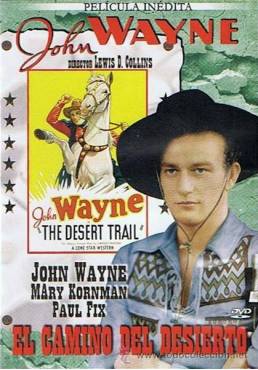 El camino del desierto (The Desert Trail)