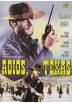 Adios, Texas (Texas, addio)