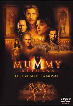 The Mummy Returns (El Regreso De La Momia)