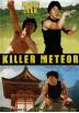 Meteoro inmortal (The Killer Meteors)