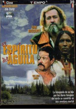 El espiritu del aguila (Spirit of the Eagle)