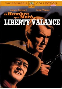 El Hombre Que Mato A Liberty Valance (The Man Who Shot Liberty Valance)