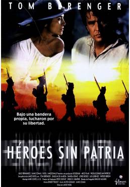 copy of Héroes sin patria (One Man´s Hero)