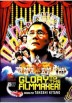 Glory To The Filmmaker! (V.O.S.) (Kantoki - Banzai!)
