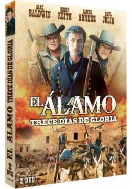 El Alamo : Trece Dias De Gloria (The Alamo: Thirteen Days To Glory)