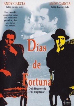 Dias De Fortuna (Steal Big Steal Little)