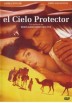 El Cielo Protector (The Sheltering Sky)