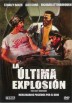La Ultima Explosion (The Last Grenade)