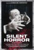Silent Horror - Iconos Del Fantastico (V.O.S.)