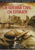 La Guerra Civil En Euskadi Vol.1