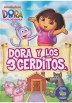 Dora La Exploradora : Dora Y Los 3 Cerditos (Dora The Explorer)