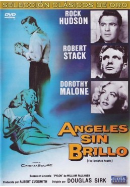 Angeles Sin Brillo (The Tarnished Angels)