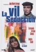 La Vil Seduccion