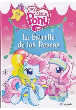 My Little Pony : La Estrella De Los Deseos