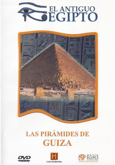 El Antiguo Egipto : Las Piramides De Guiza