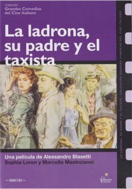 La Ladrona, Su Padre Y El Taxista (Too Bad She´s Bad)