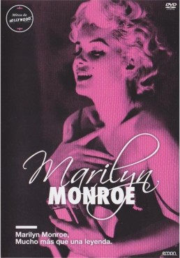 Marilyn Monroe : Mucho Mas Que Una Leyenda