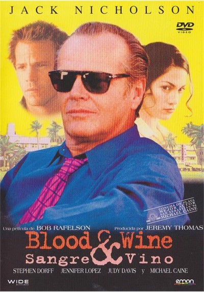 Blood & Wine (Sangre Y Vino)