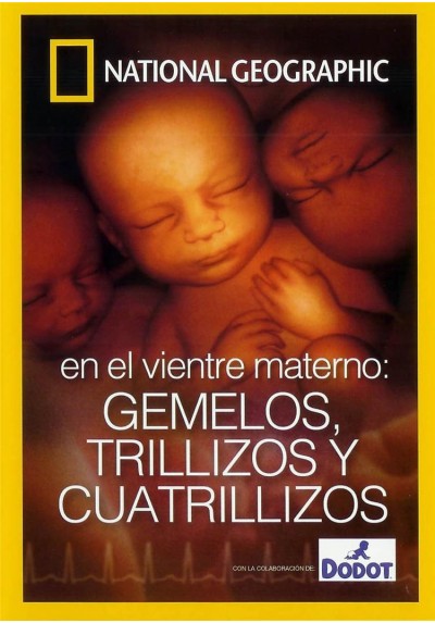 En el Vientre Materno: Gemelos, Trillizos, Cuatrillizos (National Geographic)