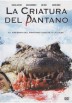 La Criatura Del Pantano (Lake Placid 2)