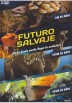 Futuro Salvaje (The Future Is Wild)