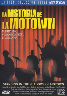 La Historia De La Motown (Standing In The Shadows Of Motown)