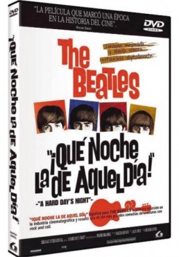 Que Noche La De Aquel Dia! (A Hard Day´s Night)