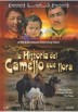 La Historia Del Camello Que Llora (Die Geschichte Van Weinenden Kamel)