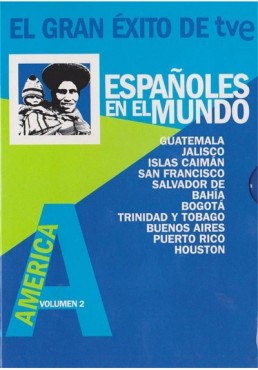 Españoles en el Mundo: America Vol 2