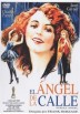 El Angel De La Calle (Street Angel)