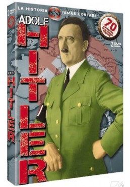 Adolf Hitler, La Historia Jamas Contada