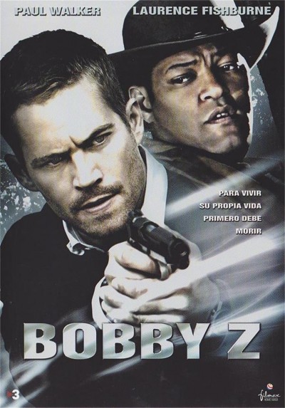 Bobby Z (The Death And Life Of Bobby Z)