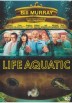 Life Aquatic (The Lige Aquatic With Steve Zissou)