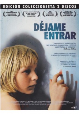 Dejame Entrar (2008) (Ed. Especial) (Låt Den Rätte Komma In)