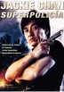Pack Jackie Chan - Superpolicia
