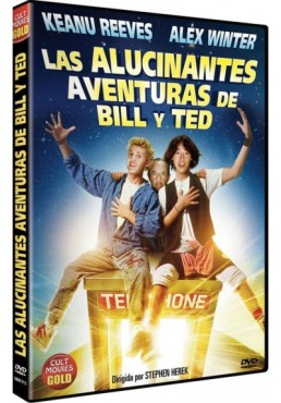 Las Alucinantes Aventuras De Bill Y Ted (Bill & Ted'S Excellent Adventure)