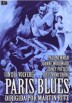 Paris Blues (Un Dia Volvere)