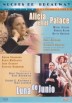 Pack Alicia En El Palace / Luna De Junio (V.O.S.) Alice At The Palace / June Moon