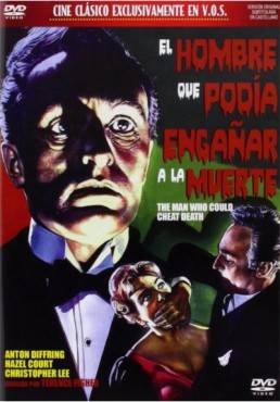 El Hombre Que Podía Engañar A La Muerte (V.O.S.) (The Man Who Could Cheat Death)