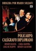 Policarpo, Caligrafo Diplomado (Policarpo, Ufficiale Di Scrittura)