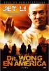 Dr. Wong En America (Wong Fei Hung: Chi Sai Wik Hung Shut)
