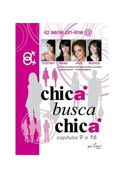 Chica Busca Chica : Capitulos 9 - 16