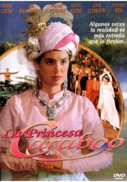 La Princesa Caraboo (Princess Caraboo)