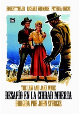 Desafio En La Ciudad Muerta (The Law And Jake Wade)