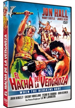El Hacha De La Venganza (When The Redskins Rode)